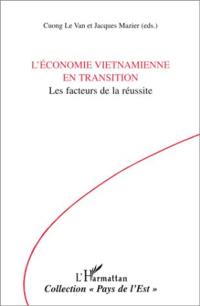 L'économie vietnamienne en transition : les facteurs de la réussite