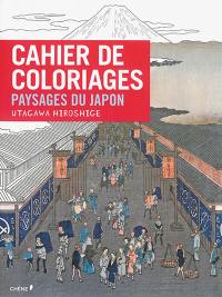 Cahier de coloriages : paysages du Japon, Utagawa Hiroshige