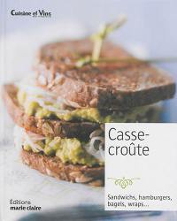 Casse-croûte : sandwichs, hamburgers, bagels, wraps...