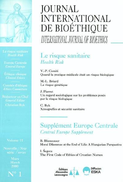 Journal international de bioéthique, n° 1 (2000). Le risque sanitaire. Health risk