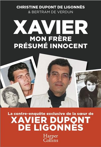 Xavier, mon frère, présumé innocent