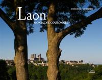 Laon, montagne couronnée