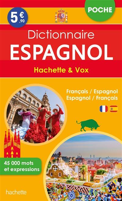 Dictionnaire de poche espagnol Hachette & Vox : français-espagnol, espagnol-français