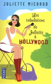 Les tribulations de Juliette à Hollywood