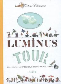 Le Luminus tour et son bataclan d'éclats, d'éclairs et d'éclaircies