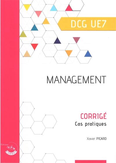 Management, DCG UE7 : corrigé, cas pratiques