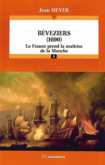 Béveziers (1690) : la France prend la maîtrise de la Manche