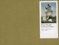Pierre Huyghe, Celebration Park : I do not own the modern times, 02.02.06-17.09.06 : agenda