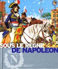 Sous le règne de Napoléon : l'Europe au temps de l'Empire