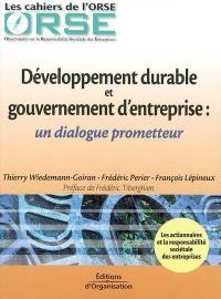 Développement durable et gouvernement d'entreprise : un dialogue prometteur