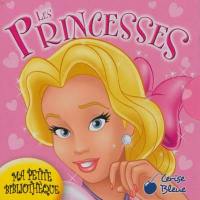 Les princesses : ma petite bibliothèque
