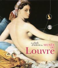 Les chefs-d'oeuvre du Musée du Louvre