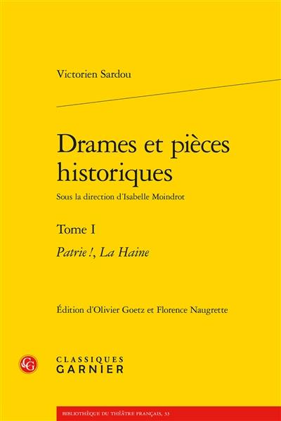 Drames et pièces historiques. Vol. 1