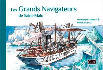 Les grands navigateurs de Saint-Malo