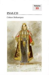 Cahiers balkaniques, n° 35