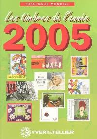 Catalogue de timbres-poste : nouveautés mondiales de l'année 2005