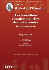 Les transitions constitutionnelles démocratisantes : analyse comparative