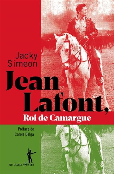 Jean Lafont, roi de Camargue