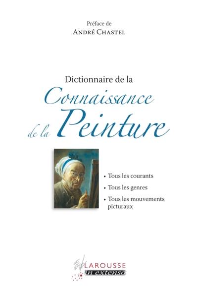 Dictionnaire de la connaissance de la peinture