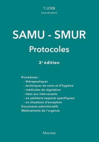 SAMU-SMUR : protocoles