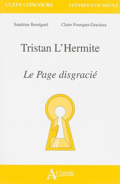 Tristan L'Hermite, Le page disgracié