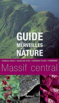 Guide des merveilles de la nature, Massif central