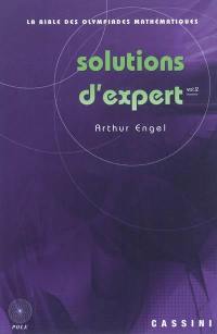 Solutions d'expert. Vol. 2