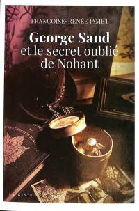 George Sand et le secret oublié de Nohant