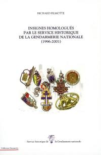 Insignes homologués par le Service historique de la Gendarmerie nationale (1996-2001)