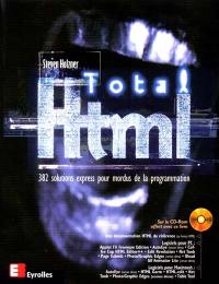 Total HTML : 382 solutions express pour mordus de la programmation