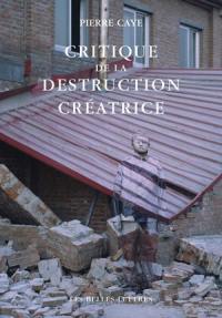 Critique de la destruction créatrice : production et humanisme