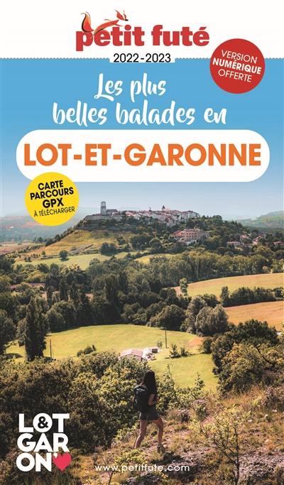 Les plus belles balades en Lot-et-Garonne : 2022-2023