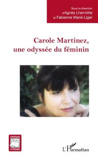 Carole Martinez, une odyssée du féminin