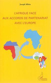 L'Afrique face aux accords de partenariat avec l'Europe