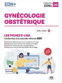 Gynécologie, obstétrique : les fiches e-Lisa : conformes à la nouvelle réforme R2C, EDN+ 2024