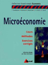Microéconomie : premier cycle universitaire : cours, méthodes, exercices corrigés