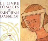 Le livre d'images de Saint-Jean d'Abbetot