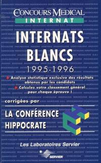 Internats blancs : 1995-1996 : le concours médical internat