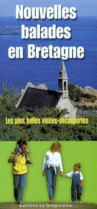 Nouvelles balades en Bretagne : les plus belles visites-découvertes