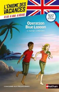 Operation Blue lagoon : de la 5e à la 4e, 12-13 ans : conforme aux programmes