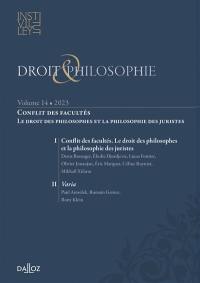 Droit & philosophie : annuaire de l'Institut Michel Villey, n° 14. Conflit des facultés : le droit des philosophes et la philosophie des juristes