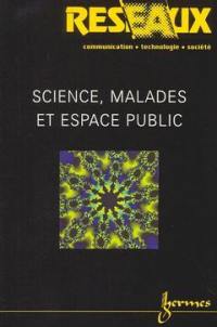 Réseaux, n° 95. Science, malades et espace public