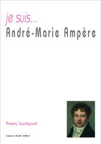 Je suis... André-Marie Ampère