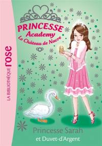 Princesse academy. Vol. 29. Princesse Sarah et Duvet-d'Argent