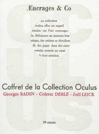 Coffret de la collection Oculus : Georges Badin, Colette Deblé, Joël Leick