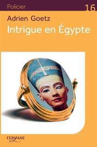 Intrigue en Egypte : une enquête de Pénélope