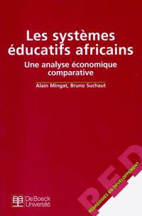 Les systèmes éducatifs africains : une analyse économique comparative