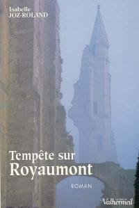 Tempête sur Royaumont : 1789-1794