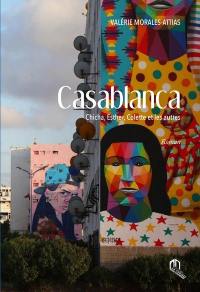 Casablanca : Chicha, Esther, Colette et les autres
