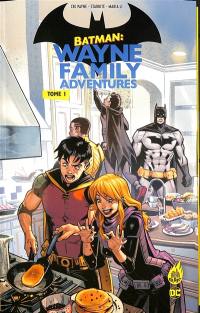 Batman : Wayne family adventures. Vol. 1